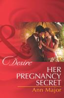 Her Pregnancy Secret - Ann  Major 
