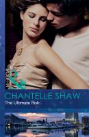 The Ultimate Risk - Chantelle  Shaw 