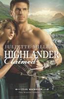 Highlander Claimed - Juliette  Miller 
