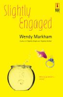 Slightly Engaged - Wendy  Markham 