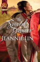 The Sword Dancer - Jeannie  Lin 