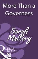 More Than a Governess - Sarah Mallory 