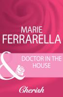 Doctor In The House - Marie  Ferrarella 