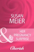 Her Pregnancy Surprise - SUSAN  MEIER 