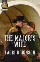 The Major's Wife - Lauri  Robinson 