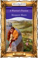A Warrior's Passion - Margaret  Moore 