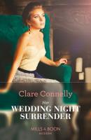 Her Wedding Night Surrender - Clare  Connelly 