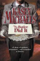 The Butler Did It - Kasey  Michaels 
