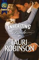 Inheriting a Bride - Lauri  Robinson 