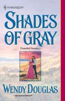 Shades Of Gray - Wendy  Douglas 
