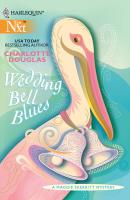 Wedding Bell Blues - Charlotte  Douglas 