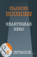 Heartbreak Hero - Frances  Housden 