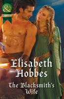 The Blacksmith's Wife - Elisabeth Hobbes 