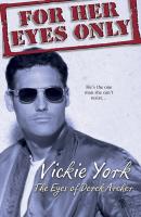 The Eyes Of Derek Archer - Vickie  York 