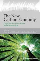 The New Carbon Economy. Constitution, Governance and Contestation - Peter  Newell 