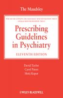 The Maudsley Prescribing Guidelines in Psychiatry - David  Taylor 