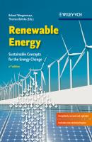 Renewable Energy. Sustainable Energy Concepts for the Energy Change - Roland  Wengenmayr 