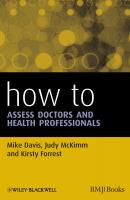 How to Assess Doctors and Health Professionals - Mike  Davis 