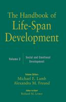 The Handbook of Life-Span Development, Social and Emotional Development - Michael E. Lamb 