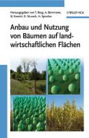 Anbau und Nutzung von Bäumen auf landwirtschaftlichen Flächen - Tatjana  Reeg 