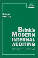 Brink's Modern Internal Auditing. A Common Body of Knowledge - Robert R. Moeller 