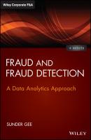 Fraud and Fraud Detection. A Data Analytics Approach - Sunder  Gee 