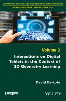 Interactions on Digital Tablets in the Context of 3D Geometry Learning. Contributions and Assessments - David  Bertolo 