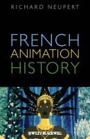 French Animation History - Richard  Neupert 