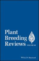 Plant Breeding Reviews, Volume 40 - Jules  Janick 