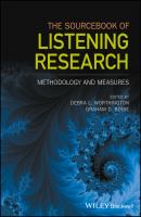 The Sourcebook of Listening Research. Methodology and Measures - Graham Bodie D. 
