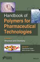 Handbook of Polymers for Pharmaceutical Technologies, Structure and Chemistry - Vijay Thakur Kumar 