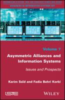 Asymmetric Alliances and Information Systems. Issues and Prospects - Karim  Said 