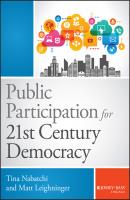 Public Participation for 21st Century Democracy - Matt  Leighninger 