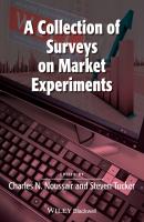 A Collection of Surveys on Market Experiments - Steven  Tucker 