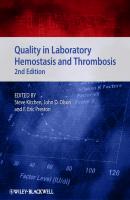 Quality in Laboratory Hemostasis and Thrombosis - Steve  Kitchen 