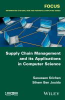 Supply Chain Management and its Applications in Computer Science - Saoussen  Krichen 