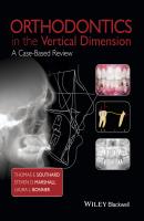 Orthodontics in the Vertical Dimension. A Case-Based Review - Thomas Southard E. 