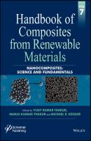 Handbook of Composites from Renewable Materials, Nanocomposites. Science and Fundamentals - Vijay Thakur Kumar 