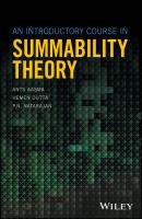 An Introductory Course in Summability Theory - Hemen Dutta 