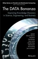 The Data Bonanza. Improving Knowledge Discovery in Science, Engineering, and Business - Malcolm  Atkinson 