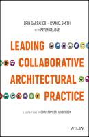 Leading Collaborative Architectural Practice - Erin  Carraher 