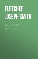 The Borough Treasurer - Fletcher Joseph Smith 