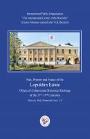 Past, Present and Future of the Lopukhin Estate Object of Cultural and Historical Heritage of the 17th–19th Centuries (booklet) - Коллектив авторов 
