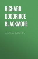 George Bowring - Richard Doddridge Blackmore 