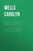 Marjorie's Vacation - Wells Carolyn 