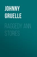 Raggedy Ann Stories - Johnny Gruelle 