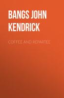 Coffee and Repartee - Bangs John Kendrick 