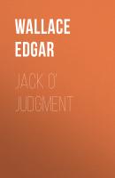 Jack O' Judgment - Wallace Edgar 