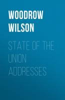 State of the Union Addresses - Woodrow Wilson 