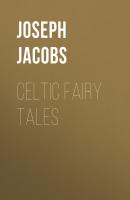 Celtic Fairy Tales - Joseph Jacobs 